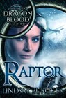 Raptor (Dragon Blood, Book 6) - Lindsay Buroker - 9781519494542
