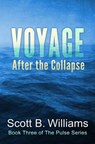 Voyage After the Collapse - Scott B Williams - 9781519583307