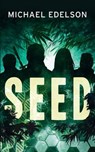 Seed - EDELSON,  Michael - 9781519747990