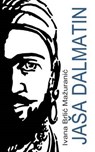Jasa Dalmatin - MAZURANIC,  Ivana Brlic - 9781519760852