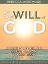 By the Will of God: Christian Devotional Readings from 2 Corinthians - Rebecca Livermore - 9781519945181
