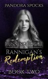 Rannigan's Redemption Part 2: Running Rogue - Pandora Spocks - 9781519949073