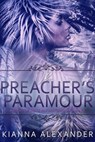 The Preacher's Paramour - Kianna Alexander - 9781519952110