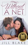 Without a Net - Jill Blake - 9781519966797