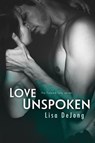 Love Unspoken - Lisa De Jong - 9781519967305