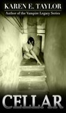 Cellar - Karen E Taylor - 9781519982773
