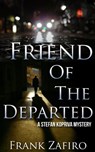 Friend of the Departed - Frank Zafiro - 9781519989260