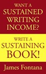 Write A Sustaining Book - J. Fontana - 9781519992710