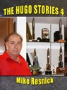 The Hugo Stories -- Volume 4 - Mike Resnick - 9781519993212