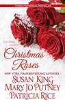 Christmas Roses - Susan King ; Mary Jo Putney ; Patricia Rice - 9781519995452