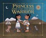 The Princess and the Warrior -  - 9781520049502
