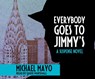 Everybody Goes to Jimmy's -  - 9781520052502