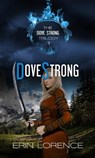 Dove Strong - LORENCE,  Erin - 9781522301189