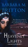 Heavenly Lights Volume 5 - Barbara M. Britton - 9781522302551