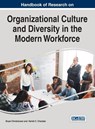 Handbook of Research on Organizational Culture and Diversity in the Modern Workforce - Bryan Christiansen ; Harish C. Chandan - 9781522522508