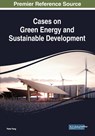 Cases on Green Energy and Sustainable Development - Peter Yang - 9781522585602