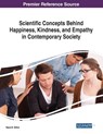 Scientific Concepts Behind Happiness, Kindness, and Empathy in Contemporary Society - Nava R. Silton - 9781522588399