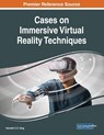 Cases on Immersive Virtual Reality Techniques - Kenneth C.C. Yang - 9781522593201