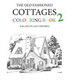 The Old Fashioned Cottages Colouring Book 2 - Hugh Morrison - 9781522751892