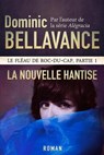 La Nouvelle Hantise - BELLAVANCE,  Dominic - 9781522804765