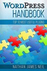 Wordpress Handbook - NEIL,  MR Nathan James - 9781522864370