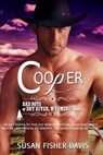 Cooper Bad Boys of Dry River, Wyoming Book 3 - FISHER-DAVIS,  Susan - 9781522879336