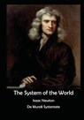 The System of the World: de Mundi Systemate - Isaac Newton - 9781522879695