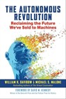 The Autonomous Revolution - William H. Davidow ; Michael S. Malone - 9781523087631