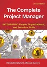 The Complete Project Manager - RANDALL ENGLUND ; ALFONSO,  MSc,PMP, PMI-RMP, PMIF Bucero - 9781523098408