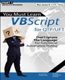 (Part 1) You Must Learn VBScript for QTP/UFT: Don't Ignore The Language For Functional Automation Testing (Black & White Edition) - Rex Allen Jones - 9781523262267