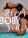 Every Body Yoga - Jessamyn Stanley - 9781523500208