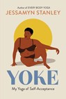 Yoke - Jessamyn Stanley - 9781523505210