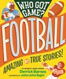 Who Got Game? Football - Derrick D. Barnes - 9781523505555