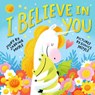 I Believe in You - Sabrina Moyle - 9781523507481