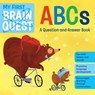 My First Brain Quest ABCs - Workman Publishing - 9781523514120