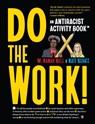 Do the Work! - W Kamau Bell ; Kate Schatz - 9781523514281