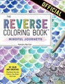 The Reverse Coloring Book™: Mindful Journeys - Kendra Norton - 9781523518074