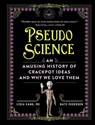 Pseudoscience - Lydia Kang ; Nate Pedersen - 9781523524259