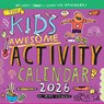 Kid's Awesome Activity Wall Calendar 2026 -  - 9781523529742