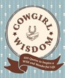 Cowgirl Wisdom - Workman Publishing - 9781523533411