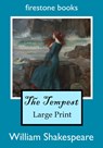 TEMPEST LARGE-PRINT EDITION - WILLIAM SHAKESPEARE - 9781523627127
