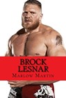 Brock Lesnar - Marlow J. Martin - 9781523732128