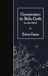 Commentarii de Bello Civili: Latin Text - Julius Caesar - 9781523750214
