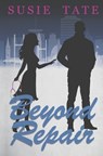 Beyond Repair - Susie Tate - 9781523783601