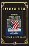 Such Men Are Dangerous - Lawrence Block - 9781523936915