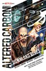 Altered Carbon: Download Blues - Richard K. Morgan ; Rik Hoskin - 9781524109677