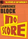 No Score - Lawrence Block - 9781524200275