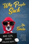 Why People Suck - Abe Surde - 9781524210137