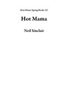 Hot Mama - Neil Sinclair - 9781524211486