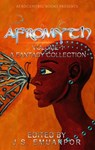 AfroMyth: A Fantasy Collection - J.S. Emuakpor ; N.D. Jones ; Brittney Sankofa ; Clive Tern ; Sarah L. Byrne ; Marija Smits ; Gary Priest ; Mallory St. Cloud ; James Pyne ; Lela E. Buis ; Darrel Duckworth - 9781524213022